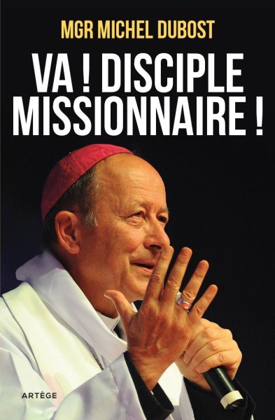 Couverture : Va ! Disciple missionnaire !